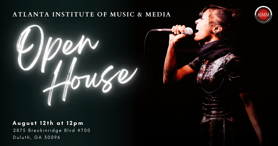 August 12th Open House at the Atlanta Institute of Music and Media